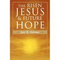 The Risen Jesus and Future Hope