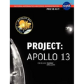 Apollo 13: The Official NASA Press Kit