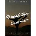 Break the Diet Habit
