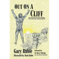 Out On A Cliff: A city cop tells his story of abuse, addiction, P.T.S.D., and recovery in poetry and illustration