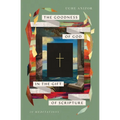 The Goodness of God in the Gift of Scripture: 20 Meditations