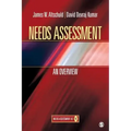 Needs Assessment: An Overview: Needs Assessment Kit 1