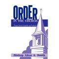Order in the Church: [Proper Church Etiquette and Protocol]