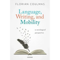 Language, Writing, and Mobility: A Sociological Perspective