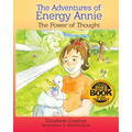 The Adventures of Energy Annie: The Power of Thought