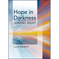 Hope in Darkness: Leaving Night