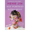 Self-Portrait with Ghost: Short Stories