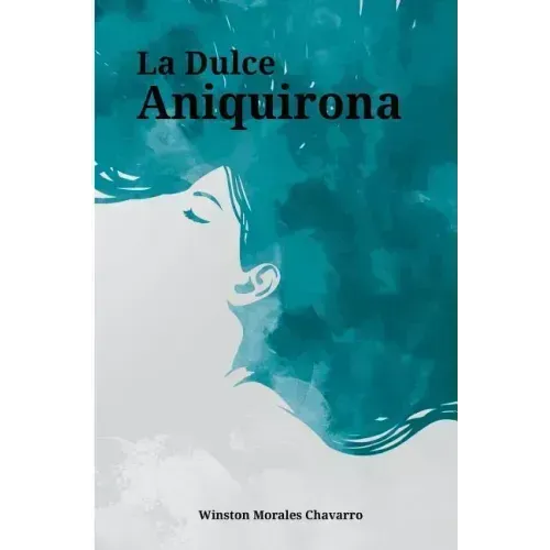 La Dulce Aniquirona