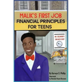 Malik's First Job: Financial Tips for Teens and Young Adults
