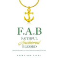 Faithful Anchored Blessed: Using My Entirety To Push Through Storms With Christ