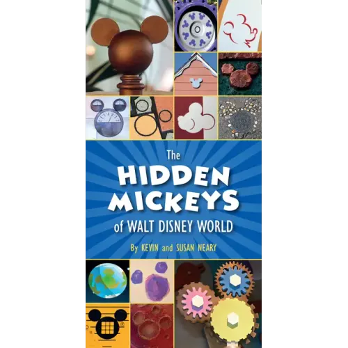 The Hidden Mickeys of Walt Disney World