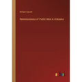 Reminiscences of Public Men in Alabama