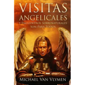 Visitas Angelicales y Encuentros Sobrenaturales: Son Para Todos