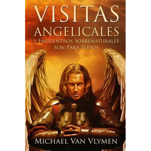 Visitas Angelicales y Encuentros Sobrenaturales: Son Para Todos