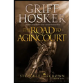 The Road to Agincourt