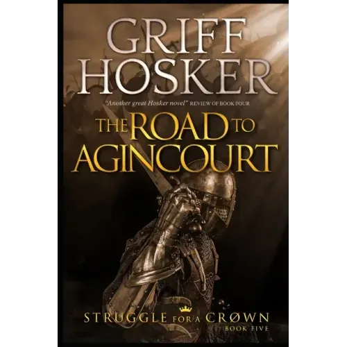 The Road to Agincourt