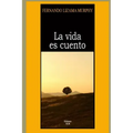 La Vida Es Cuento