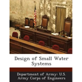 Design of Small Water Systems