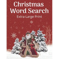 Christmas Word Search Extra-Large Print: Word Find Puzzle Book For Adults And Kids - Exercise Games Word Search Puzzles Activity Book with solutions -