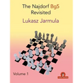 The Najdorf Bg5 Revisited - Volume 1