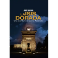 La Isis dorada: Una aventura de Jaime Azcárate