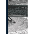 Cosmos: a Sketch of a Physical Description of the Universe; 1