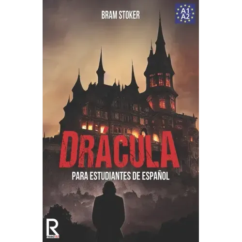 Drácula para estudiantes de español. Nivel A1-A2. Principiantes