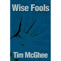 Wise Fools