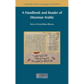 A Handbook and Reader of Ottoman Arabic