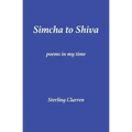 Simcha to Shiva: Poems in My Time