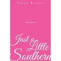 Just a Little Southern