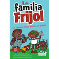 La Familia Frijol Planta Un Jardín (the Beans Plant a Garden)