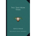 Tall Talk from Texas