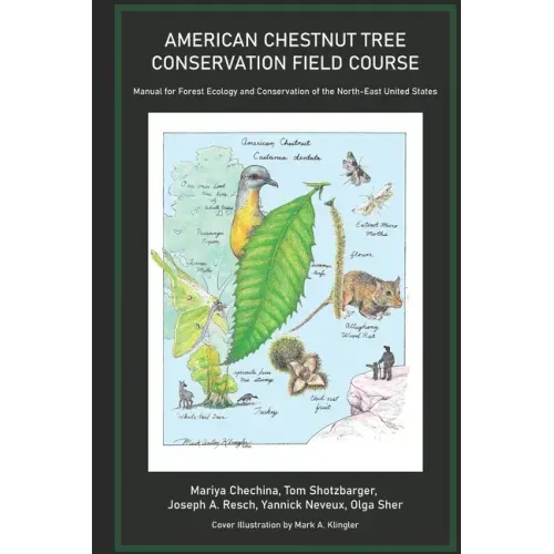 American Chestnut Tree Conservation Field Course: Manual for Forest Ecology and Conservation of the North-East United States