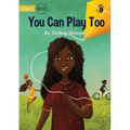 You Can Play Too - Our Yarning