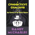 A Connecticut Gumshoe in the Cavern of the Weird Sisters