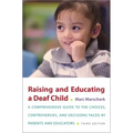 Raising and Educating a Deaf Child