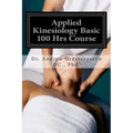 Applied Kinesiology Basic 100 Hrs Course