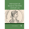 The Plight of Rome in the Fifth Century Ad