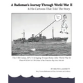 A Radioman's Journey Through World War II: And His Cartoons That Told The Story