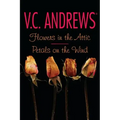 Flowers in the Attic/Petals on the Wind