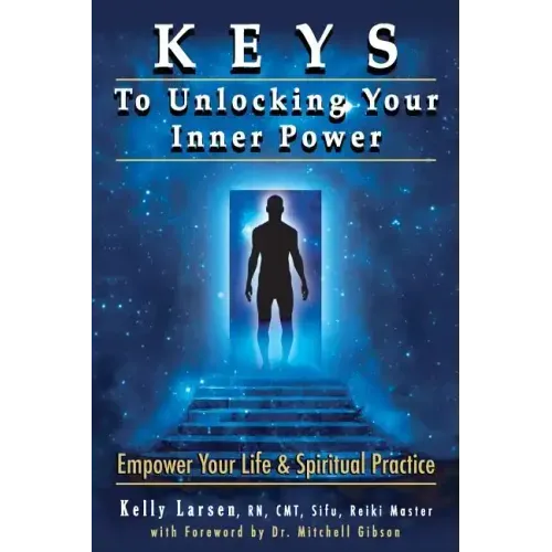 Keys To Unlocking Your Inner Power