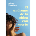 El Síndrome de la Chica Con Suerte / The Lucky Girl Syndrome