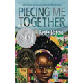 Piecing Me Together