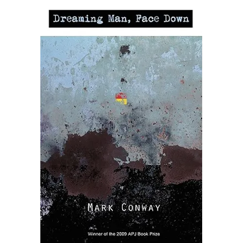 Dreaming Man, Face Down