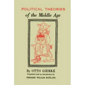Political Theories of the Middle Age