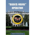 "Barack Obama" Operation