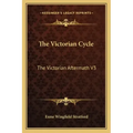 The Victorian Cycle: The Victorian Aftermath V3