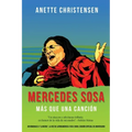 Mercedes Sosa - Más que una Canción: Un homenaje a "La Negra", la voz de Latinoamérica (1935-2009)