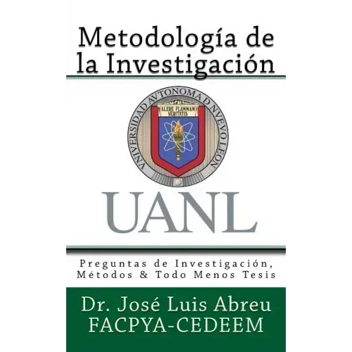 Metodologia de la Investigacion: Preguntas de Investigacion, Metodos & Todo Menos Tesis